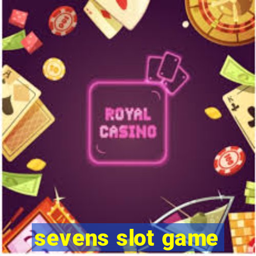 sevens slot game