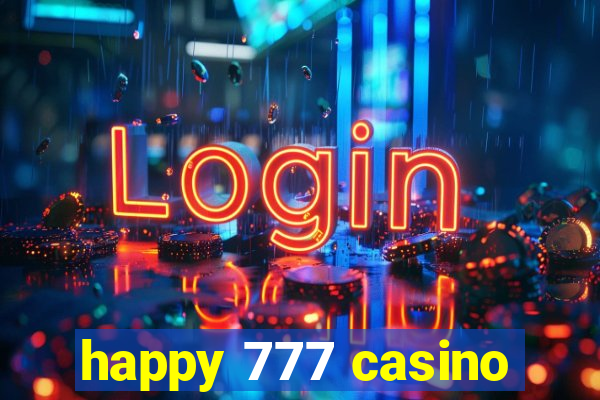 happy 777 casino