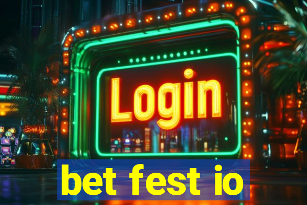 bet fest io