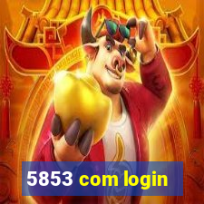 5853 com login