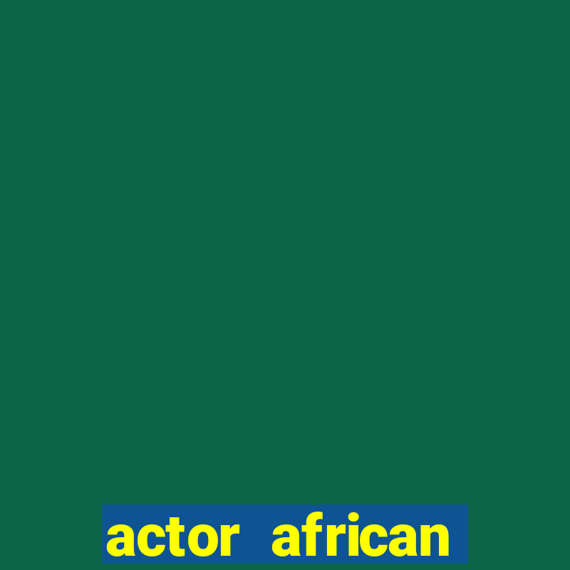 actor african american male