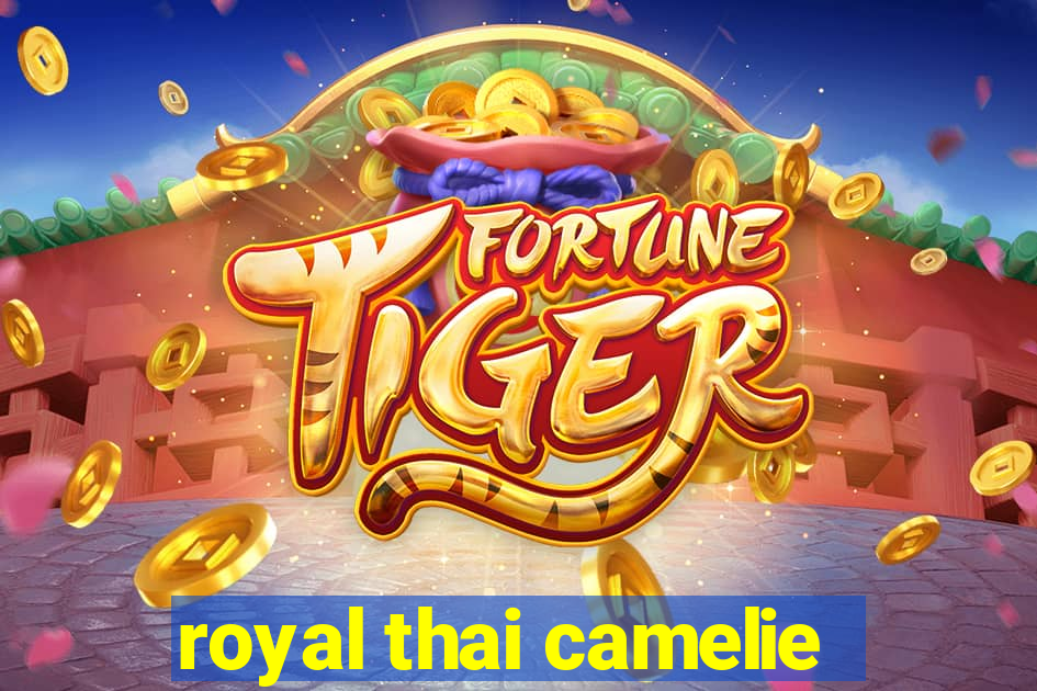 royal thai camelie