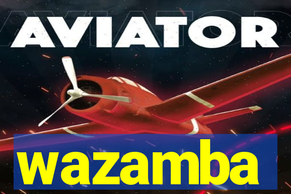 wazamba