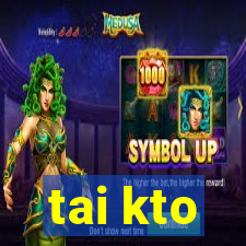 tai kto