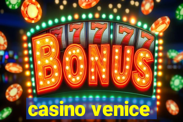 casino venice