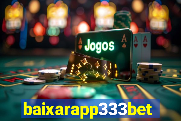 baixarapp333bet