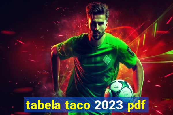 tabela taco 2023 pdf