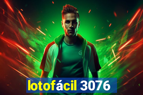 lotofácil 3076