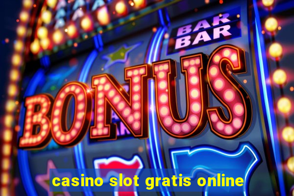 casino slot gratis online