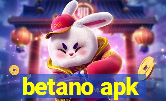 betano apk