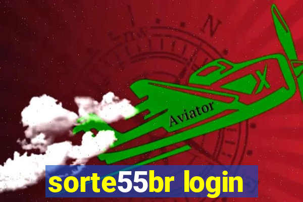 sorte55br login