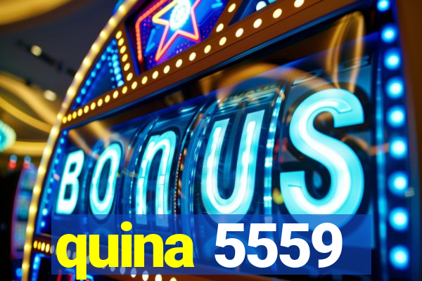 quina 5559