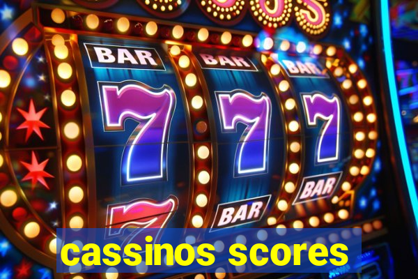 cassinos scores