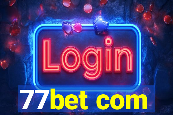 77bet com