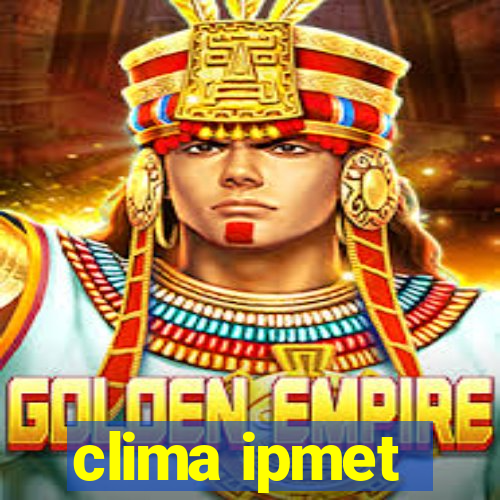 clima ipmet