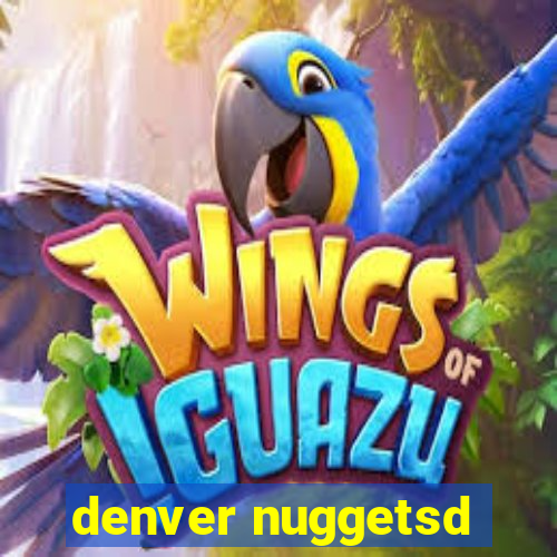 denver nuggetsd