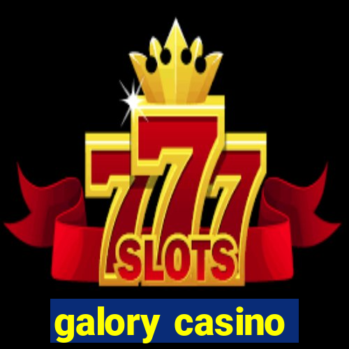 galory casino