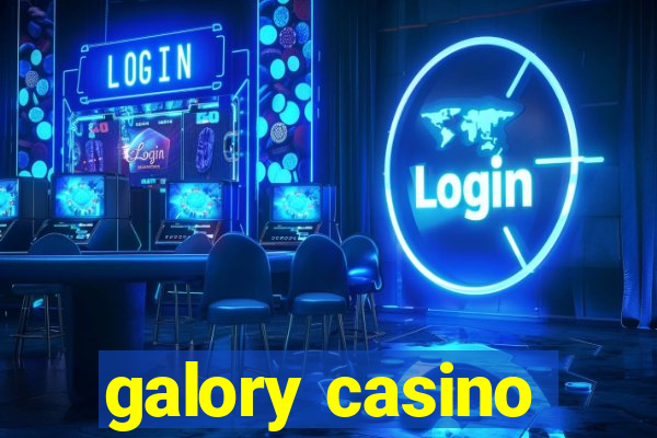 galory casino