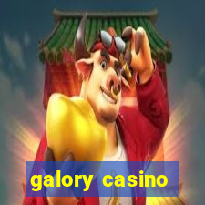 galory casino