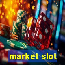 market slot