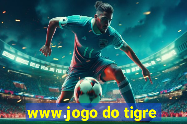 www.jogo do tigre