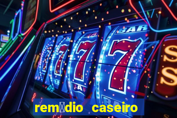 rem茅dio caseiro pra diabetes