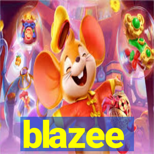 blazee