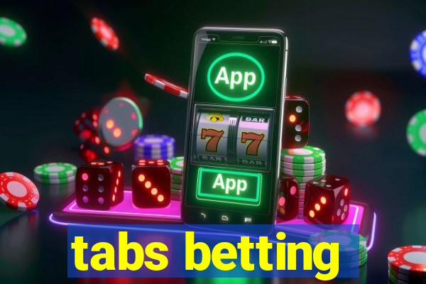 tabs betting