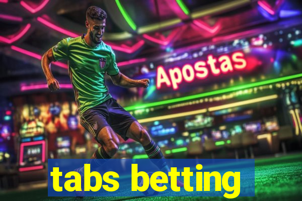 tabs betting