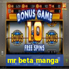 mr beta manga