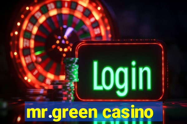 mr.green casino