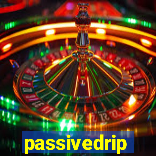 passivedrip