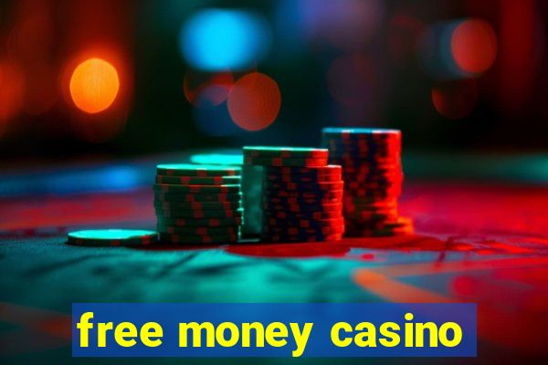 free money casino