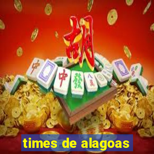 times de alagoas