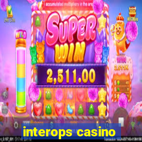 interops casino