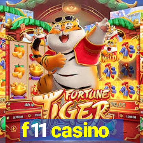 f11 casino