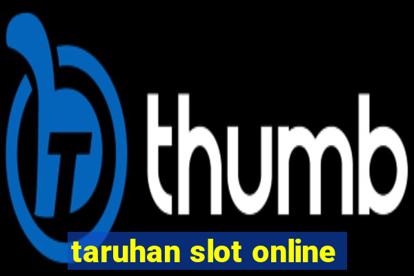 taruhan slot online