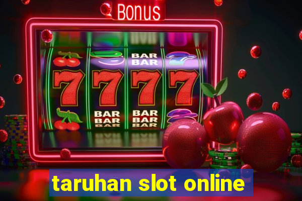 taruhan slot online