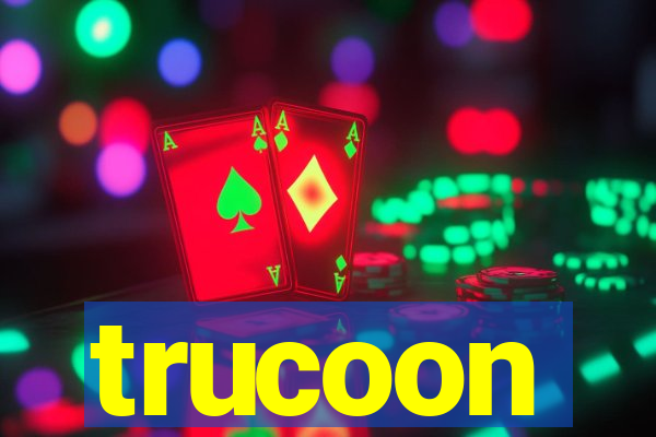 trucoon