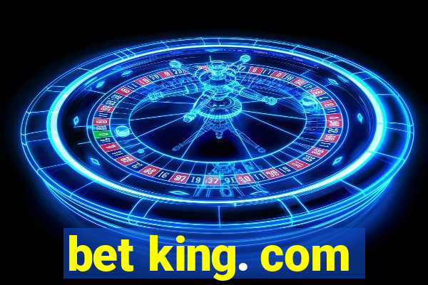 bet king. com