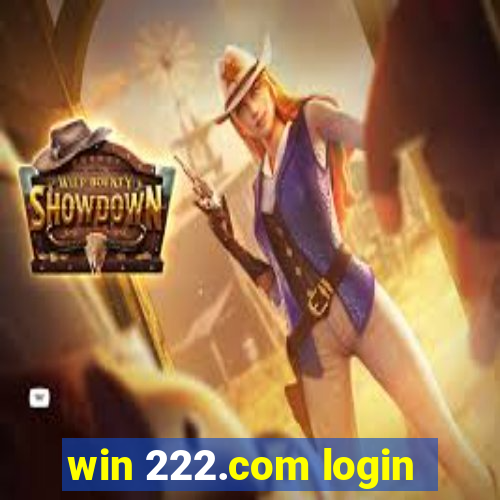 win 222.com login