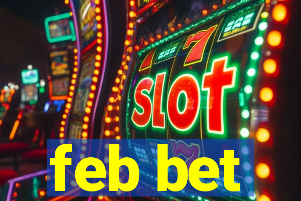 feb bet