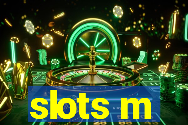 slots m