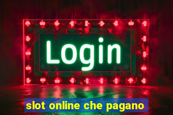 slot online che pagano