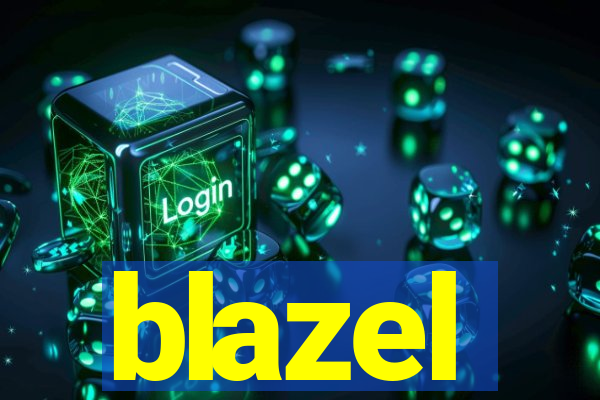 blazel