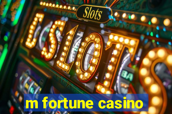 m fortune casino