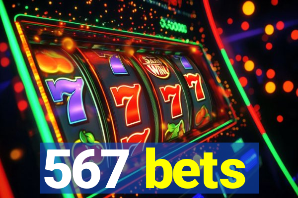 567 bets