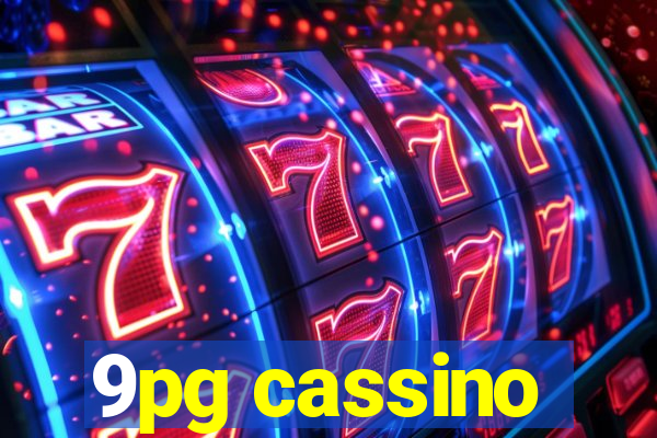 9pg cassino