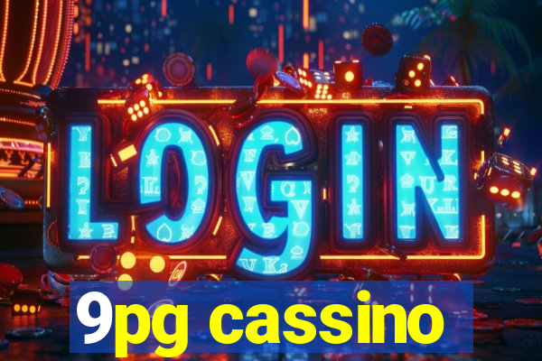 9pg cassino