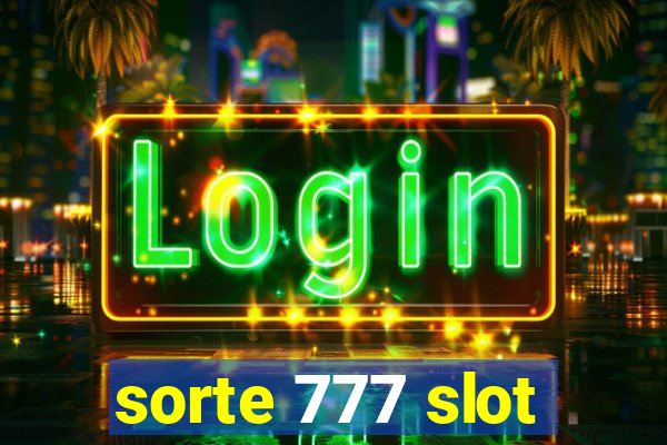 sorte 777 slot